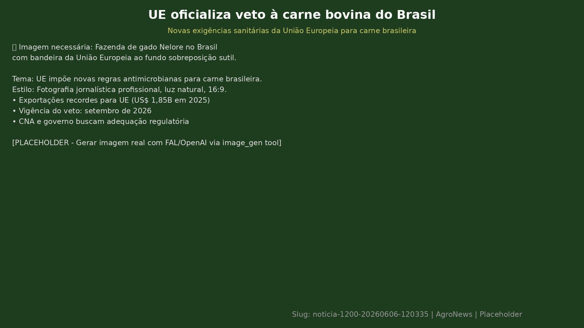 Recorde na UE não blindou carne brasileira do veto sanitário