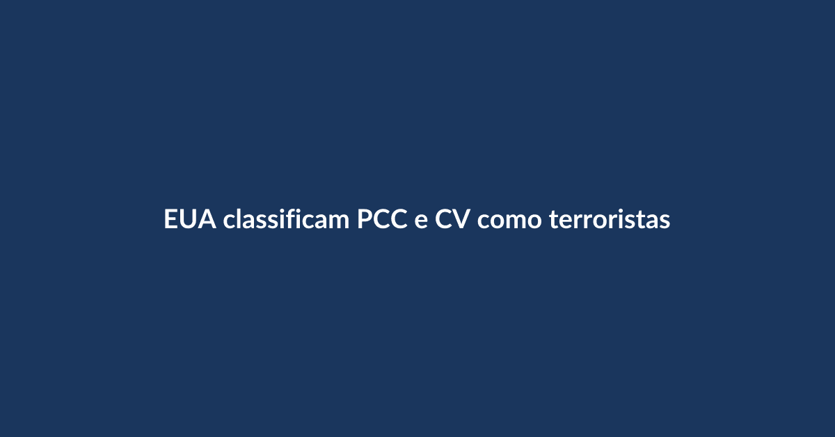 EUA classificam PCC e CV como terroristas — impactos logísticos no agro de Mato Grosso
