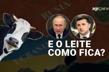 Guerra da Rússia e Ucrânia, como fica a conjuntura econômica do leite?