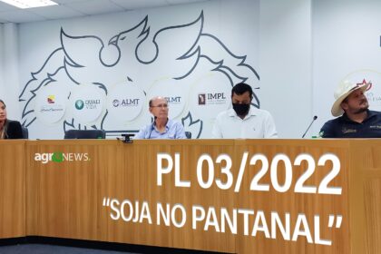 PL da "Soja no Pantanal" é desmistificado em Sessão Extraordinária na Assembleia de MT