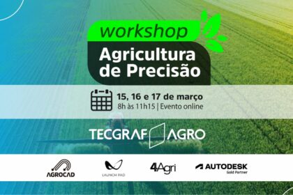 Agricultura de precisão e geração de negócios no agro são temas de evento ao vivo gratuito