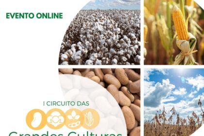 Participe "1º Circuito das Grandes Culturas: Manejos para Altas Produtividades – Soja, Milho, Feijão e Algodão"