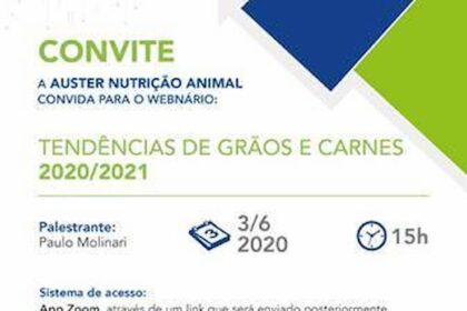 Auster Nutrição Animal realiza webinar gratuito sobre tendência do mercado de grãos e carnes no dia 3 de junho