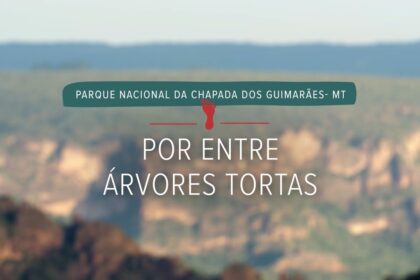 Para celebrar o Dia do Cerrado, estreia nova web-série sobre Chapada dos Guimarães