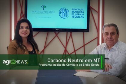 Carbono Neutro em MT: Estado é pioneiro em Programa de Combate ao Efeito Estufa