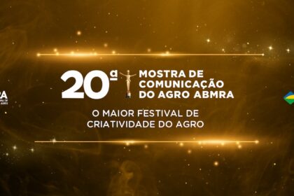 20ª Mostra de Comunicação do Agro ABMRA reconhece as melhores campanhas do ano