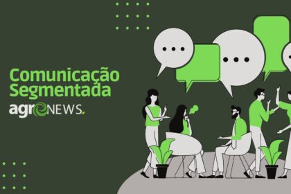 A importância da comunicação segmentada no agronegócio