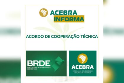 ACEBRA assina Acordo de Cooperação Técnica com BRDE