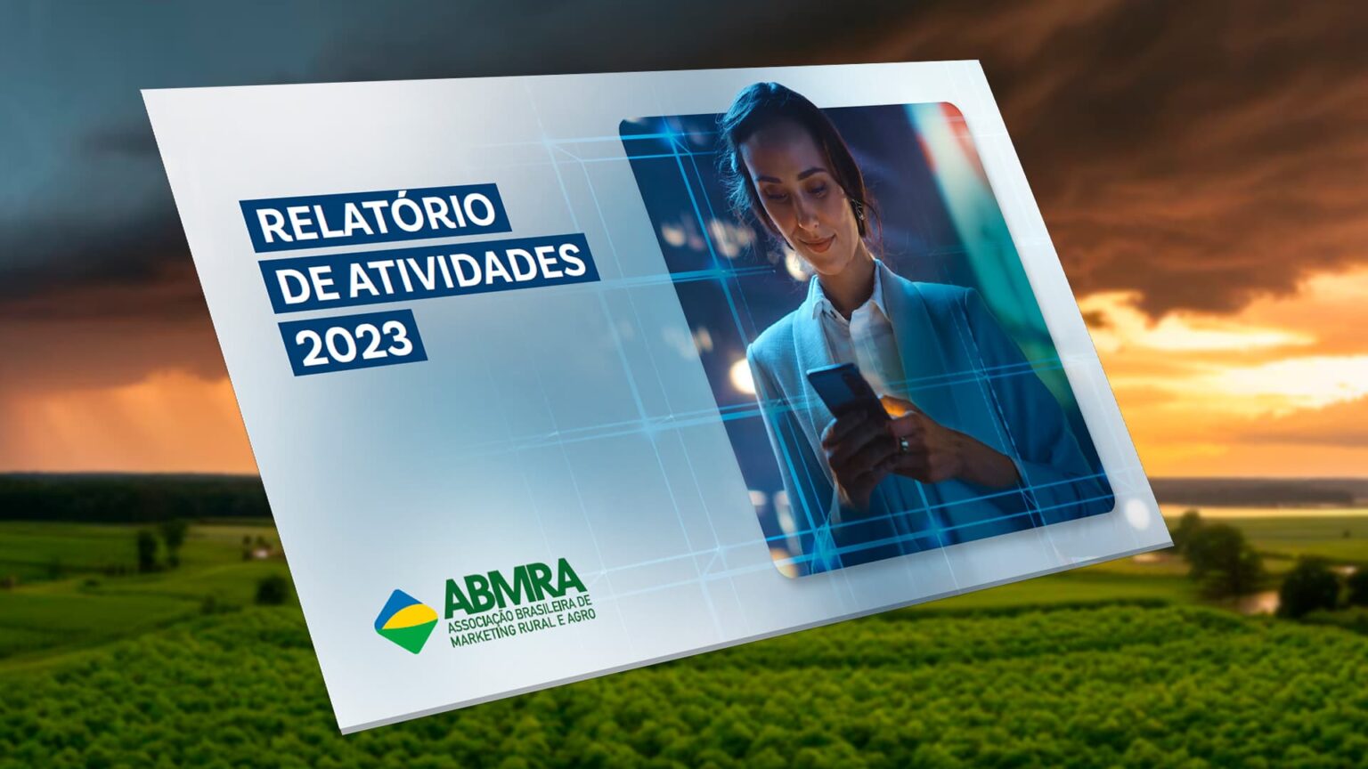 ABMRA demonstra fortalecimento da Comunicação Agro em 2023