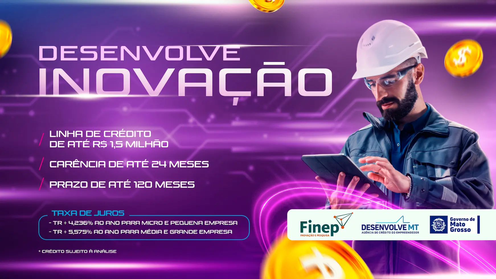 Desenvolve MT: Tem R$ 49 milhões para financiar negócios voltados à inovação